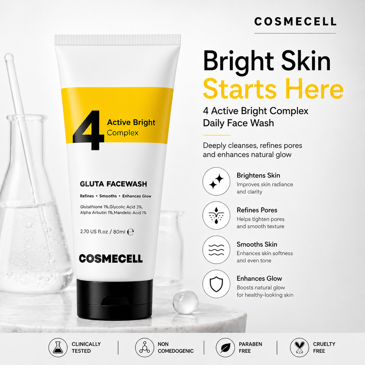 COSMECELL 4 Active Bright Complex Facewash  Glutathione Brightening Cleanser  80ml Cosmecell